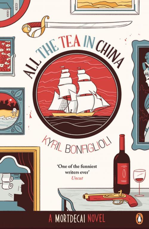 Cover of the book All the Tea in China by Kyril Bonfiglioli, Penguin Books Ltd