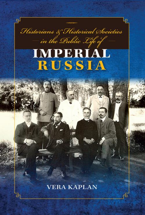 Cover of the book Historians and Historical Societies in the Public Life of Imperial Russia by Vera Kaplan, Indiana University Press