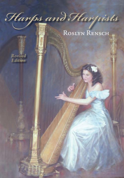 Cover of the book Harps and Harpists, Revised Edition by Roslyn Rensch, Indiana University Press