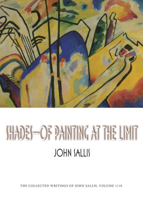 Cover of the book Shades—Of Painting at the Limit by John Sallis, Indiana University Press