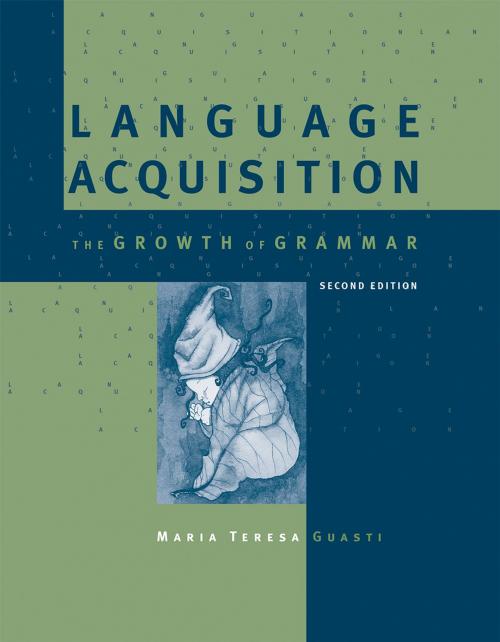 Cover of the book Language Acquisition by Maria Teresa Guasti, The MIT Press