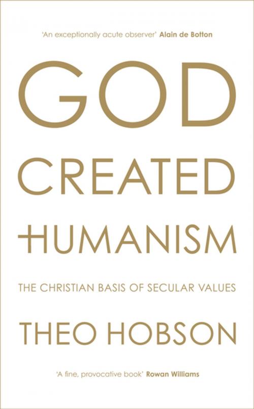 Cover of the book God Created Humanism by Theo Hobson, SPCK