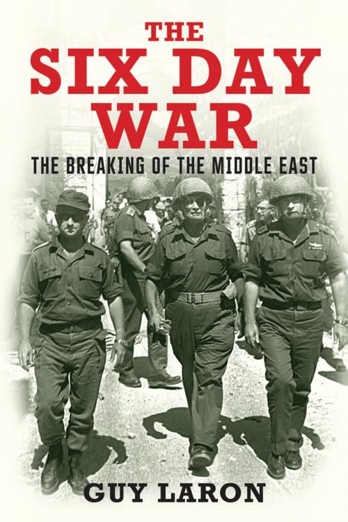 Cover of the book The Six Day War by Guy Laron, Yale University Press