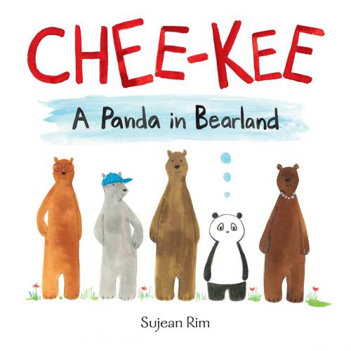 Cover of the book Chee-Kee: A Panda in Bearland by Sujean Rim, Little, Brown Books for Young Readers