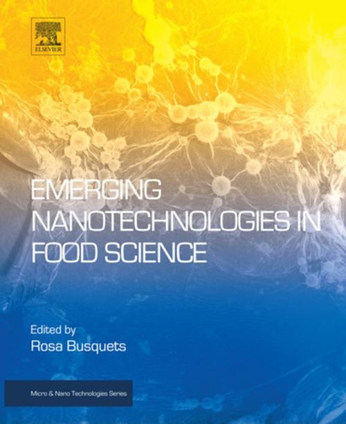 Cover of the book Emerging Nanotechnologies in Food Science by , Elsevier Science