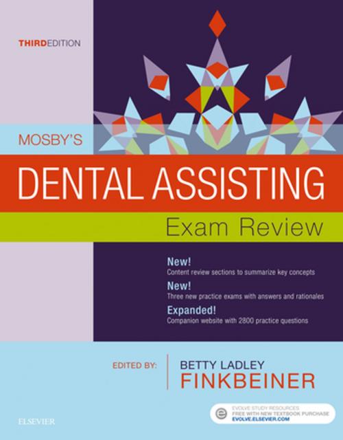 Cover of the book Mosby's Dental Assisting Exam Review - E-Book by Mosby, Betty Ladley Finkbeiner, CDA Emeritus, BS, MS, Elsevier Health Sciences