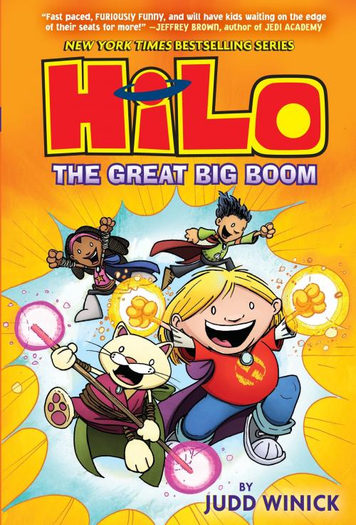 Cover of the book Hilo Book 3: The Great Big Boom by Judd Winick, Random House Children's Books