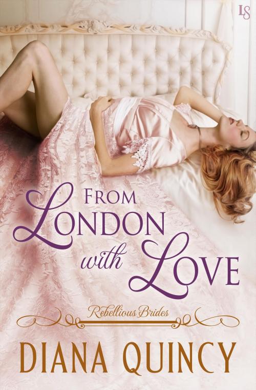 Cover of the book From London with Love by Diana Quincy, Random House Publishing Group