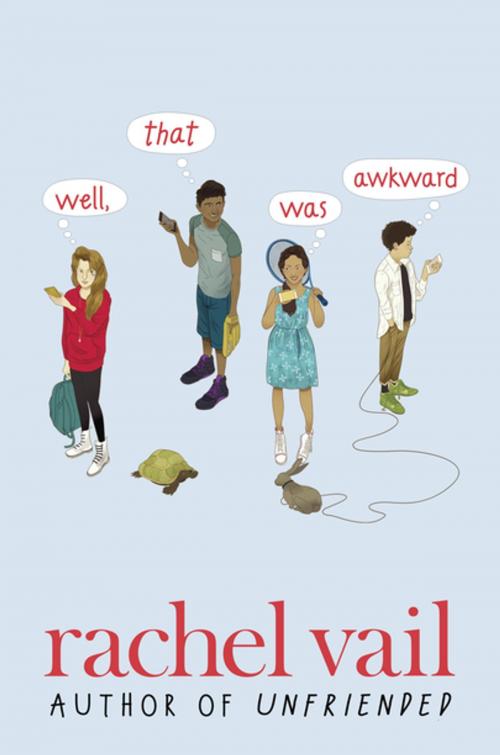 Cover of the book Well, That Was Awkward by Rachel Vail, Penguin Young Readers Group