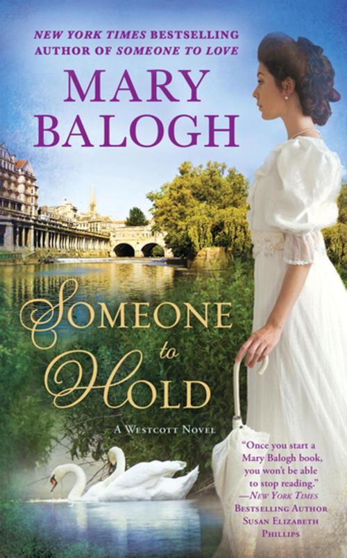Cover of the book Someone to Hold by Mary Balogh, Penguin Publishing Group