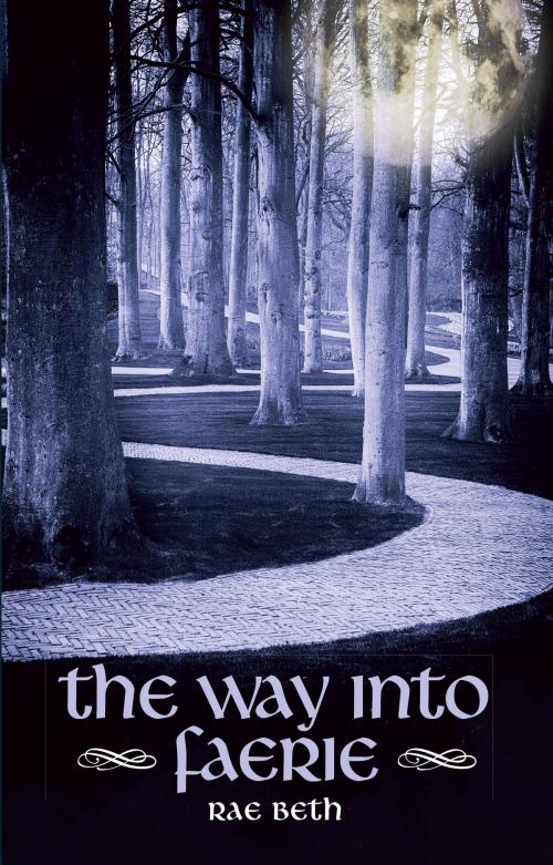 Cover of the book Way into Faerie by Rae Beth, Robert Hale