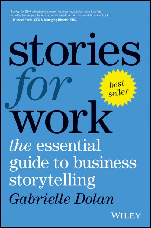 Cover of the book Stories for Work by Gabrielle Dolan, Wiley