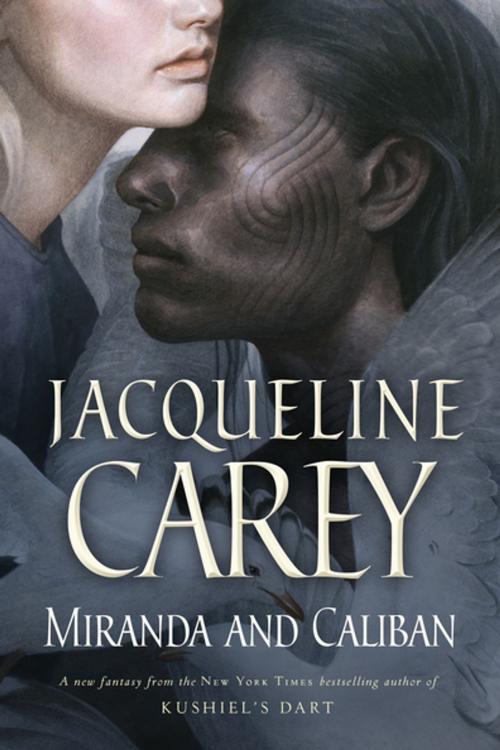 Cover of the book Miranda and Caliban by Jacqueline Carey, Tom Doherty Associates