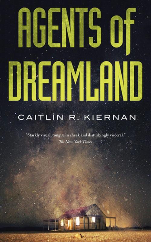 Cover of the book Agents of Dreamland by Caitlin R. Kiernan, Tom Doherty Associates