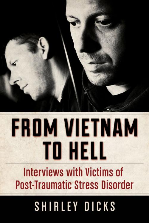 Cover of the book From Vietnam to Hell by Shirley Dicks, McFarland & Company, Inc., Publishers