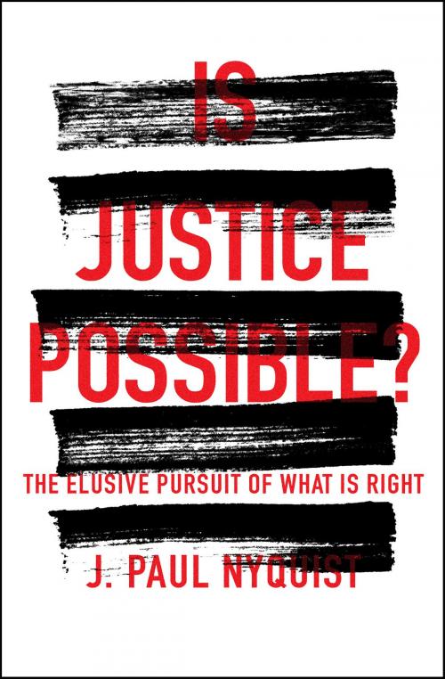 Cover of the book Is Justice Possible? by J. Paul Nyquist, Moody Publishers