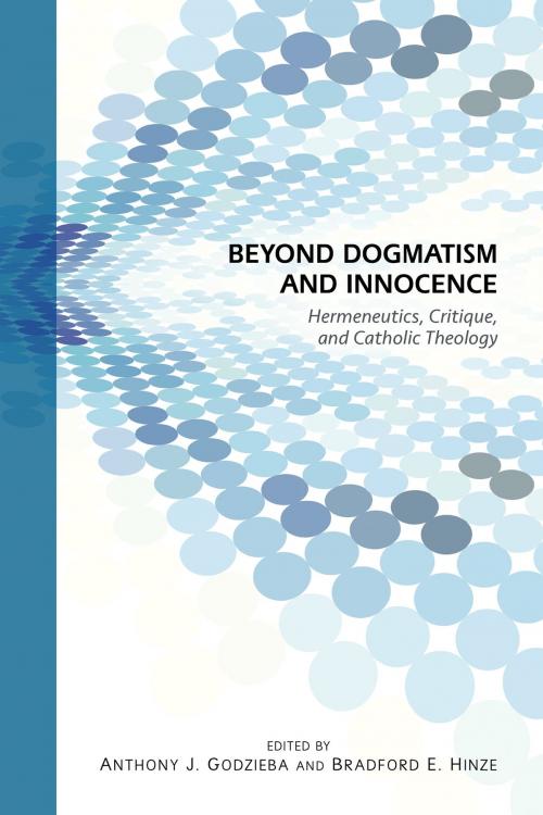 Cover of the book Beyond Dogmatism and Innocence by , Liturgical Press