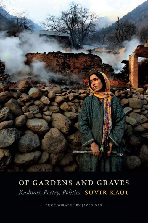 Cover of the book Of Gardens and Graves by Suvir Kaul, Javed Dar, Duke University Press