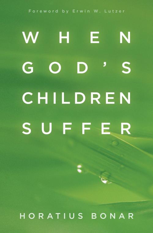 Cover of the book When God's Children Suffer by Horatius Bonar, Kregel Publications