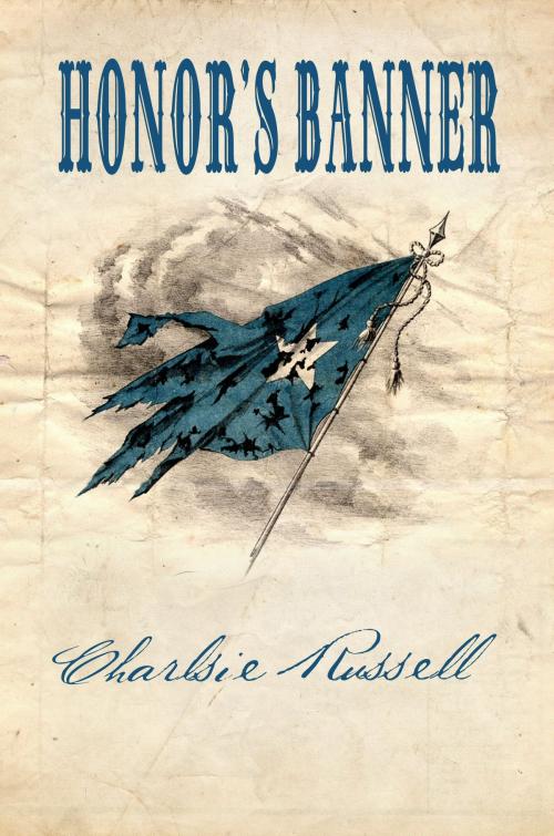 Cover of the book Honor's Banner by Charlsie Russell, Charlsie Russell