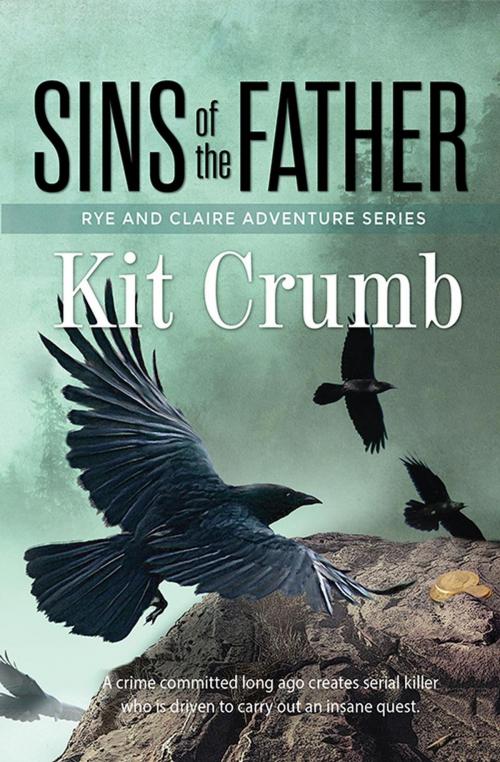 Cover of the book Sins of the Father by Kit Crumb, lost lodge press