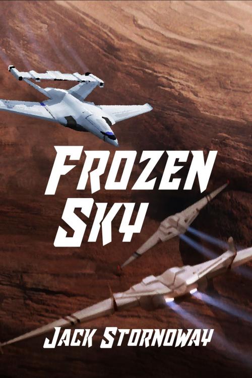 Cover of the book Frozen Sky by Jack Stornoway, Jack Stornoway