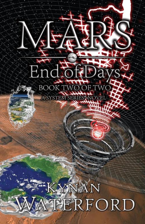 Cover of the book Mars - End of Days by Kynan Waterford, Future Fantasy Publishing