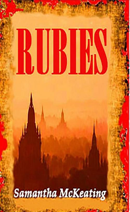 Cover of the book Rubies by Samantha McKeating, Samantha McKeating