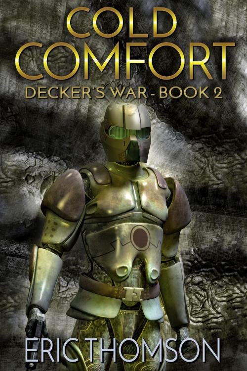 Cover of the book Cold Comfort by Eric Thomson, Sanddiver Books Inc.