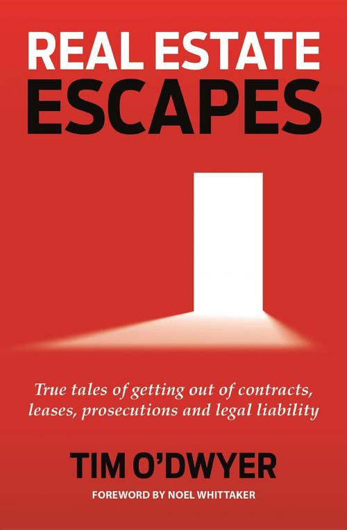 Cover of the book Real Estate Escapes by Tim O'Dwyer, Ryan Morrison, For Pity Sake Publishing Pty Ltd