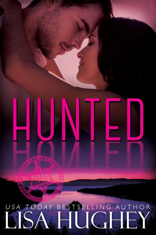 Cover of the book Hunted by Lisa Hughey, Lisa Hughey