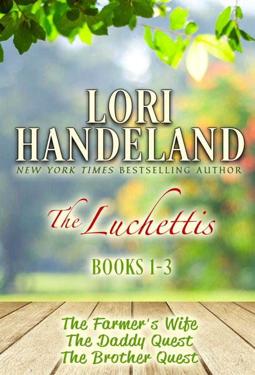 Cover of the book The Luchettis-Books 1-3 by Lori Handeland, Lori Handeland