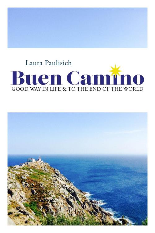 Cover of the book Buen Camino by Laura Paulisich, Laura Paulisich