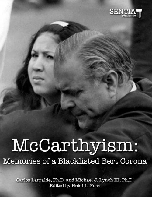 Cover of the book McCarthyism by Michael J. Lynch, Carlos Larralde, PublishDrive