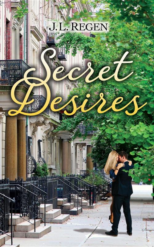 Cover of the book Secret Desires by J L Regen, Joan Regen