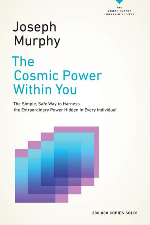 Cover of the book The Cosmic Power Within You by Joseph Murphy, Penguin Publishing Group