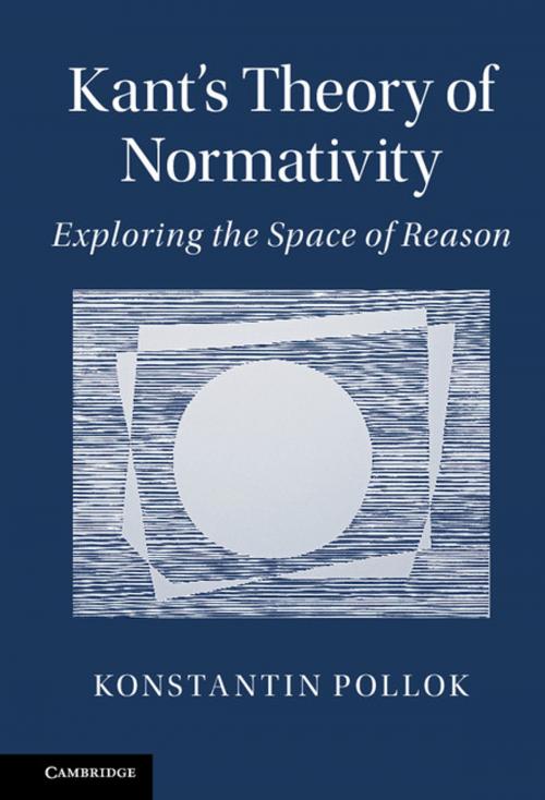 Cover of the book Kant's Theory of Normativity by Konstantin Pollok, Cambridge University Press