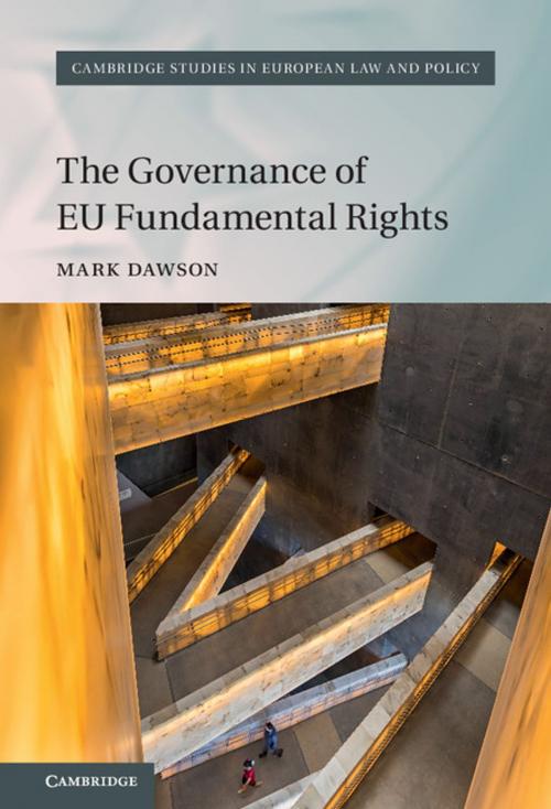 Cover of the book The Governance of EU Fundamental Rights by Mark Dawson, Cambridge University Press