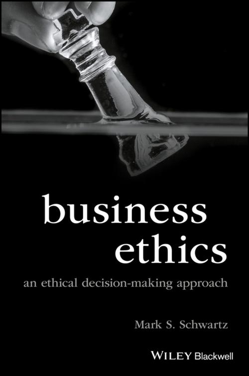 Cover of the book Business Ethics by Mark S. Schwartz, Wiley