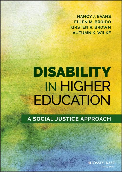 Cover of the book Disability in Higher Education by Nancy J. Evans, Ellen M. Broido, Kirsten R. Brown, Autumn K. Wilke, Wiley