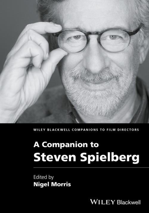 Cover of the book A Companion to Steven Spielberg by , Wiley