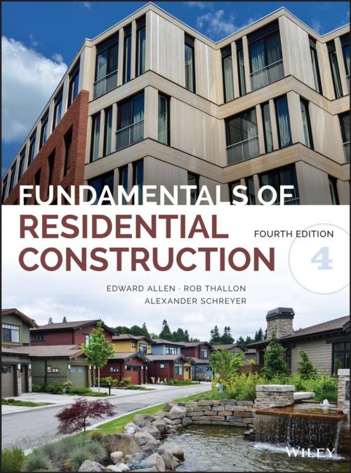 Cover of the book Fundamentals of Residential Construction by Edward Allen, Rob Thallon, Alexander C. Schreyer, Wiley