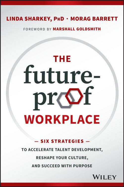 Cover of the book The Future-Proof Workplace by Linda Sharkey, Morag Barrett, Wiley