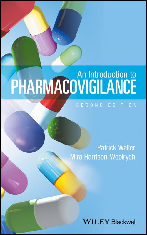 Cover of the book An Introduction to Pharmacovigilance by Patrick Waller, Mira Harrison-Woolrych, Wiley