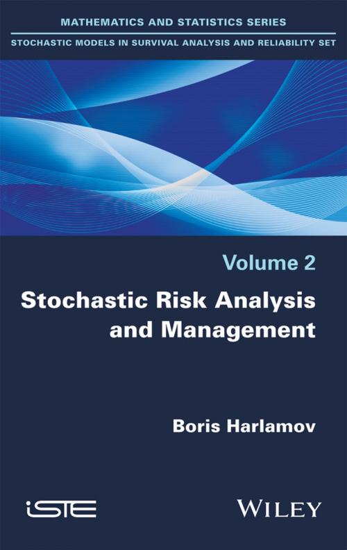 Cover of the book Stochastic Risk Analysis and Management by Boris Harlamov, Wiley