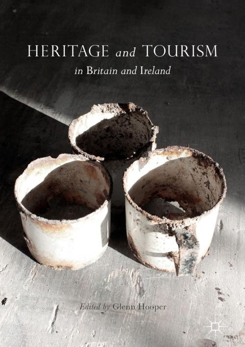 Cover of the book Heritage and Tourism in Britain and Ireland by , Palgrave Macmillan UK