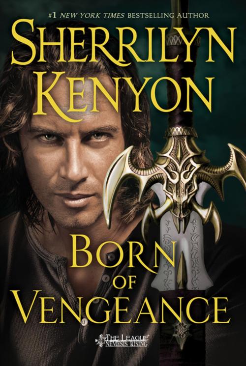 Cover of the book Born of Vengeance by Sherrilyn Kenyon, St. Martin's Press