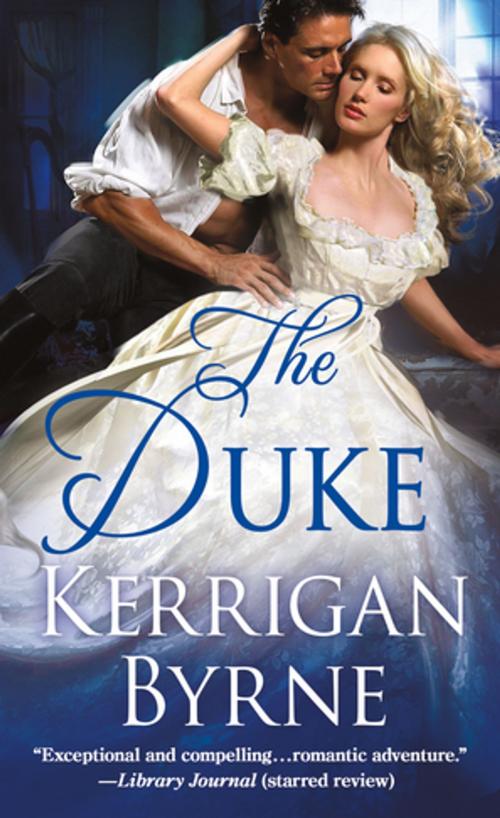 Cover of the book The Duke by Kerrigan Byrne, St. Martin's Press