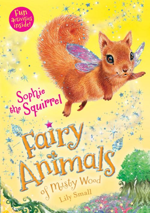 Cover of the book Sophie the Squirrel by Lily Small, Henry Holt and Co. (BYR)