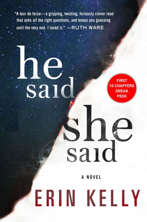 Cover of the book He Said/She Said First 10 Chapters Sample by Erin Kelly, St. Martin's Publishing Group